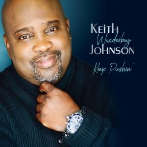 Cover for Keith Wonderboy Johnson · Keep Pushin' (CD) (2018)