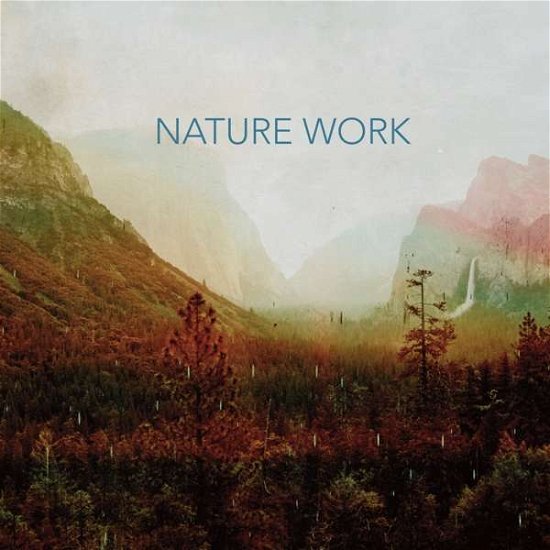 Cover for Nature Work (CD) [Digipack] (2019)