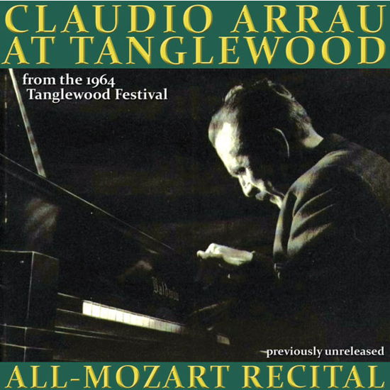 Cover for Mozart / Arrau · Claudio Arrau Live at Tanglewood (CD) (2013)