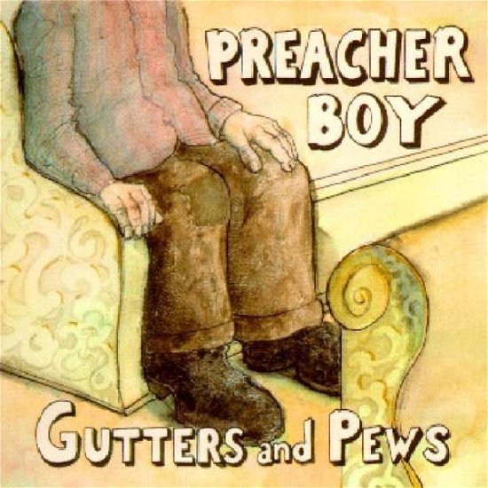 Cover for Preacher Boy · Gutters &amp; Pews (CD) (1996)
