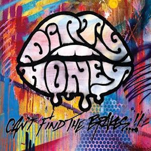 Can't Find the Brakes - Dirty Honey - Music - POP - 0020286243427 - November 3, 2023