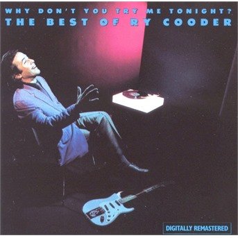 Cover for Ry Cooder · Why Don't You Try Me Tonight? (CD) (2008)