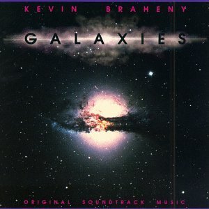 Galaxies - Kevin Braheny - Musik - HEARTS OF SPACE - 0025041100427 - 1 juli 1991