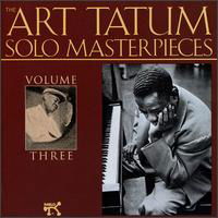 Solo Masterpieces Vol.3 - Art Tatum - Musik - CONCORD - 0025218043427 - 31. juli 1990