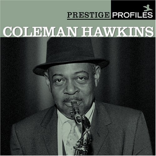 Cover for Coleman Hawkins · Prestige Profiles (CD) [Bonus CD edition] (2005)