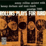 Cover for Sonny Rollins Quartet · Rollins Plays for Bird (CD) (2006)