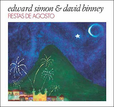 Cover for Edward Simon · Fiestas De Agosto (CD) (2022)