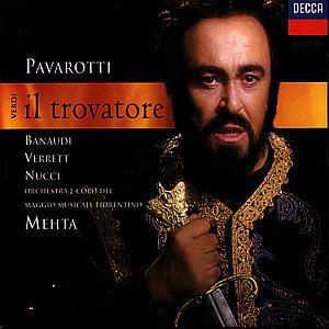 Il Trovatore - Verdi / Pavarotti / Banauoi / Verrett / Nucci - Musik - DECCA - 0028943069427 - 17. Oktober 1995