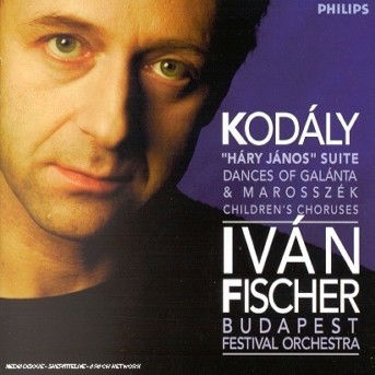 Kodaly: Dances of Galanta - Fischer Ivan / Budapest Festiv - Musiikki - POL - 0028946282427 - perjantai 21. joulukuuta 2001