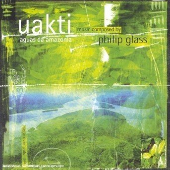 Glass: Aguas De Amazonia - Uakti - Música - POL - 0028946406427 - 6 de septiembre de 2005