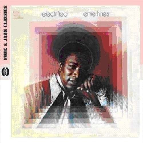 Cover for Ernie Hines · Electrified (CD) (2010)