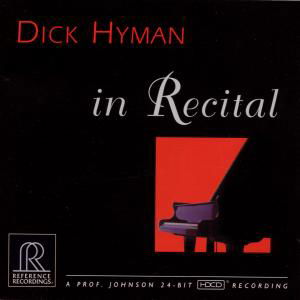 In Recital - Dick Hyman - Musik - REFERENCE - 0030911108427 - 25 april 2013