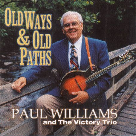 Old Ways & Old Paths - Paul Williams - Música - REBEL - 0032511175427 - 30 de junho de 1990