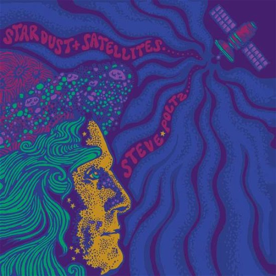 Cover for Poltz Steve · Stardust &amp; Satellites (CD) (2022)