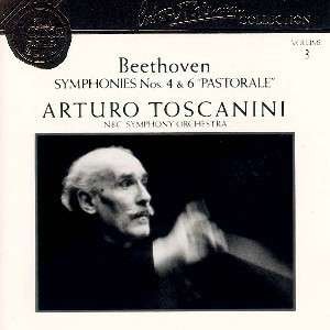Beethoven: Sinfonien Nr. 4 & 6 "Pastorale" - Nbc Symphony Orchestra - Muziek - SONY CLASSICAL - 0035626025427 - 
