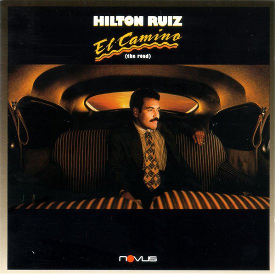 Cover for Ruiz Hilton · El Camino (The Road) (CD) (1988)