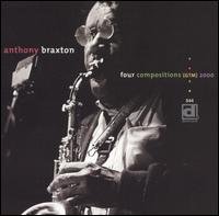 Cover for Anthony Braxton · Four Compositions 2000 (CD) (2003)