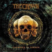 Cover for The Crown · Crowned in Terror (CD) (2013)