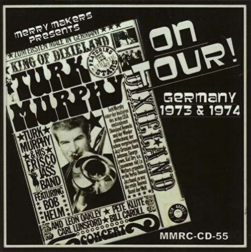 Cover for Murphy's San Francisco Jazz Band · On Tour - Germany 1973 &amp; 1974 (CD) (2016)