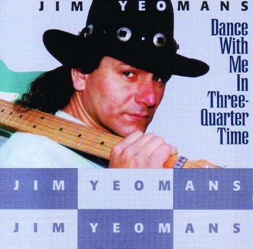 Cover for Jim Yeomans · Dance W/me in 3/4 Time (CD) (2020)