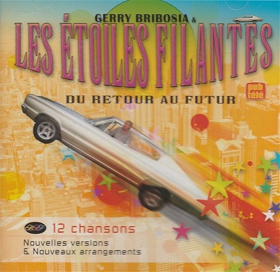 Du Futur Au Futur - Les Etoiles Filantes - Musique - UNIDISC - 0060596300427 - 30 juin 1990