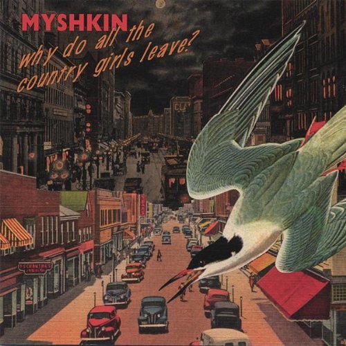 Cover for Myshkin · Why Do All the Country Girls L (CD) (2002)