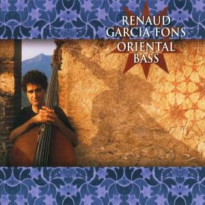 Cover for Renaud Garcia Fons · Oriental Bass (CD) (2013)