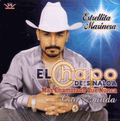 Estrellita Marinera - Chapo De Sinaloa - Música - CINA - 0064313581427 - 8 de janeiro de 2008