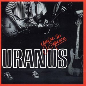 Cover for Uranus · You're So Square (CD) (2006)