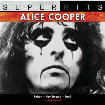 Cover for Alice Cooper · Super Hits (CD)
