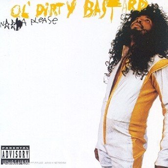 Cover for Ol' Dirty Bastard · N***a Please (CD) (1999)