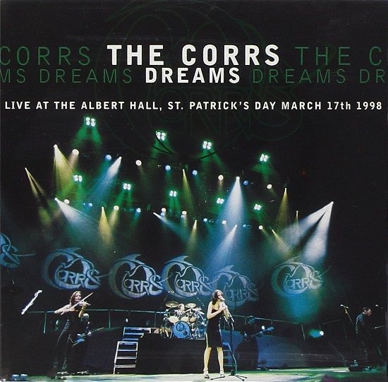 Corrs (The) - Dreams - Live At Albert Hall - The Corrs - Musik - Atlantic - 0075678411427 - 
