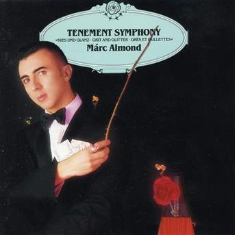 Cover for Marc Almond · Tenement Symphony (CD) (2018)