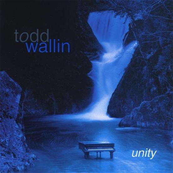 Cover for Wallin Todd · Unity (CD) (2009)