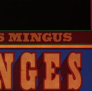 Changes Two - Charles Mingus - Musiikki - Rhino Entertainment Company - 0081227140427 - tiistai 17. elokuuta 1993