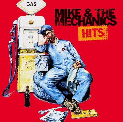 Cover for Mike &amp; Mechanics · Hits (CD) [Remastered edition] (2005)