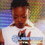 Cover for Question · Vital Energy (CD)