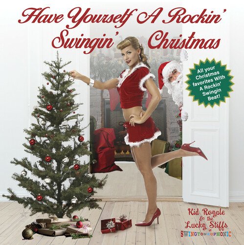 Have Yourself a Rockin', Swingin' Christmas - Kid Royale & The Lucky Stiffs - Musik - LIBERATION HALL - 0089353504427 - 6 november 2020
