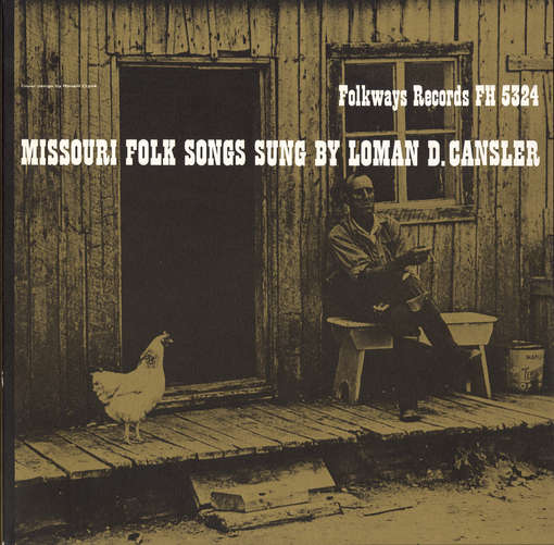 Cover for Loman Cansler · Missouri Folk Songs (CD) (2012)