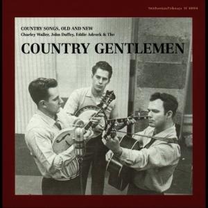 Country Songs, Old & New - Country Gentlemen - Musiikki - SMITHSONIAN FOLKWAYS - 0093074000427 - maanantai 14. toukokuuta 1990