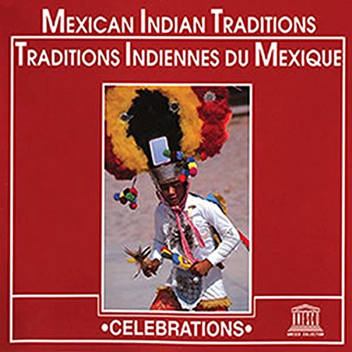 Cover for Mexican Indian Traditions / Various (CD) (2014)