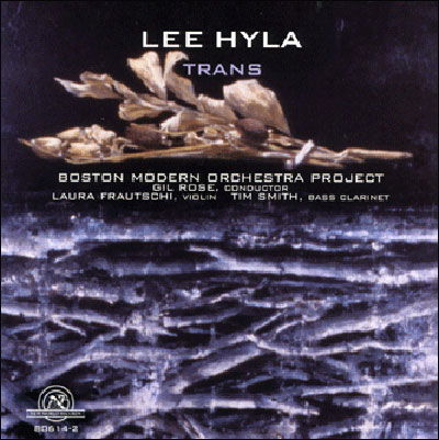 Cover for Smith, Frautschi, Boston Modern Orc · Hyla: Trans (CD) (2009)