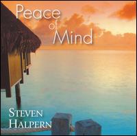 Peace of Mind - Steven Halpern - Música - INNERPEACE - 0093791802427 - 24 de fevereiro de 2017