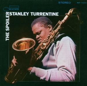 Cover for Stanley Turrentine · The Spoiler (CD) [Bonus Tracks, Remastered edition] (2007)