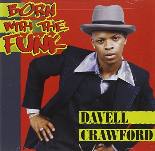 Cover for Davell Crawford · Born with the Funk (CD) (1999)