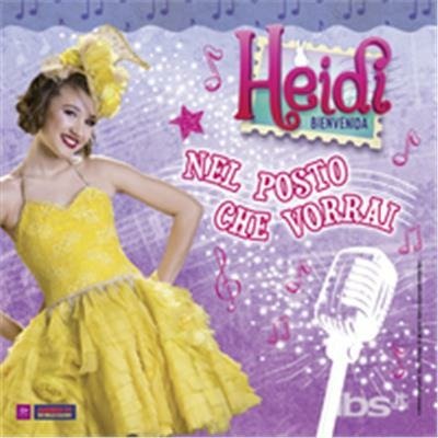 Cover for Heidi · Nel Posto Che Vorrai (CD) (2018)