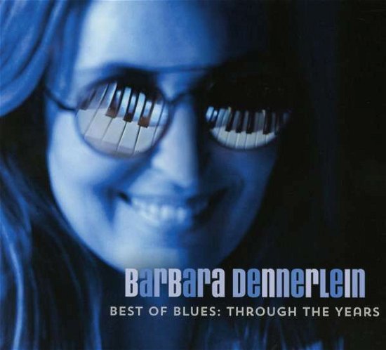 Best of Blues -.. - Dennerlein Barbara - Musiikki - DENNERLEIN-BMG - 0190758924427 - maanantai 14. joulukuuta 2020