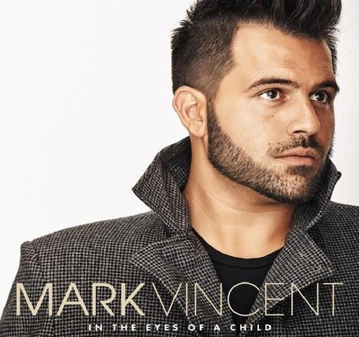 In The Eyes Of A Child - Mark Vincent - Muziek - SONY MUSIC ENTERTAINMENT - 0194399914427 - 6 mei 2022
