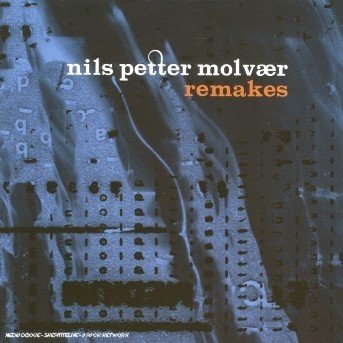 Cover for Molvaer Nils Petter · Remakes (CD) (2005)