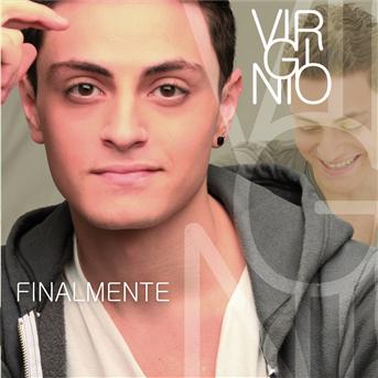 Finalmente - Virginio - Música - UNIVERSAL - 0602527672427 - 2 de marzo de 2011